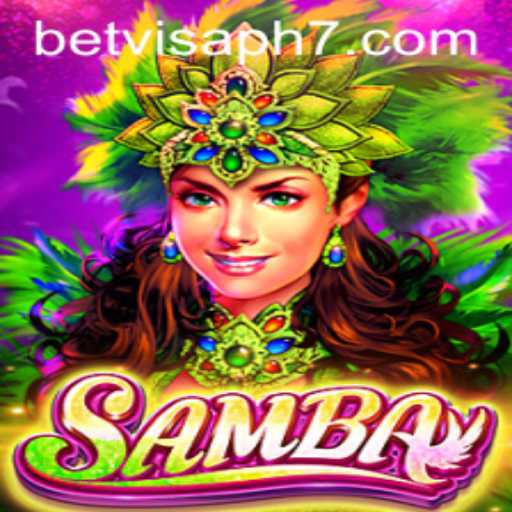 Samba: A Vibrant Game Journey with BetVisa PH