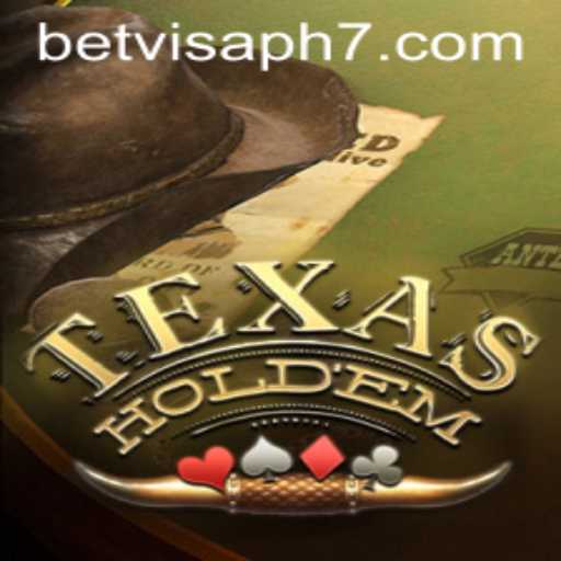 Exploring the Excitement of Texas Holdem and Its Influence in the BetVisa PH Community