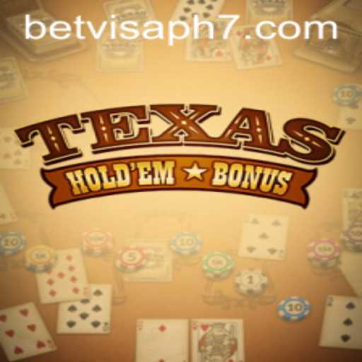 Understanding Texas Holdem Bonus in the Context of BetVisa PH